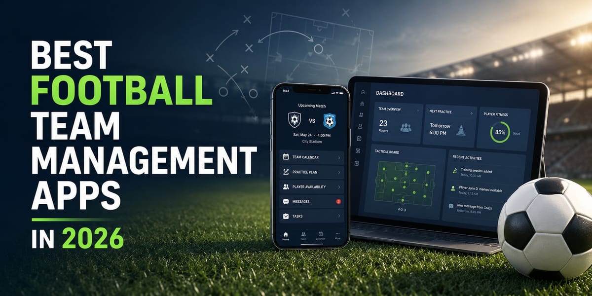 Best Football Team Management Apps for Clubs & Coaches